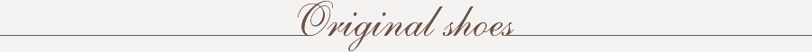 Original shoes：オリジナルシューズ