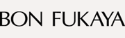 BON FUKAYA (ボンフカヤ)